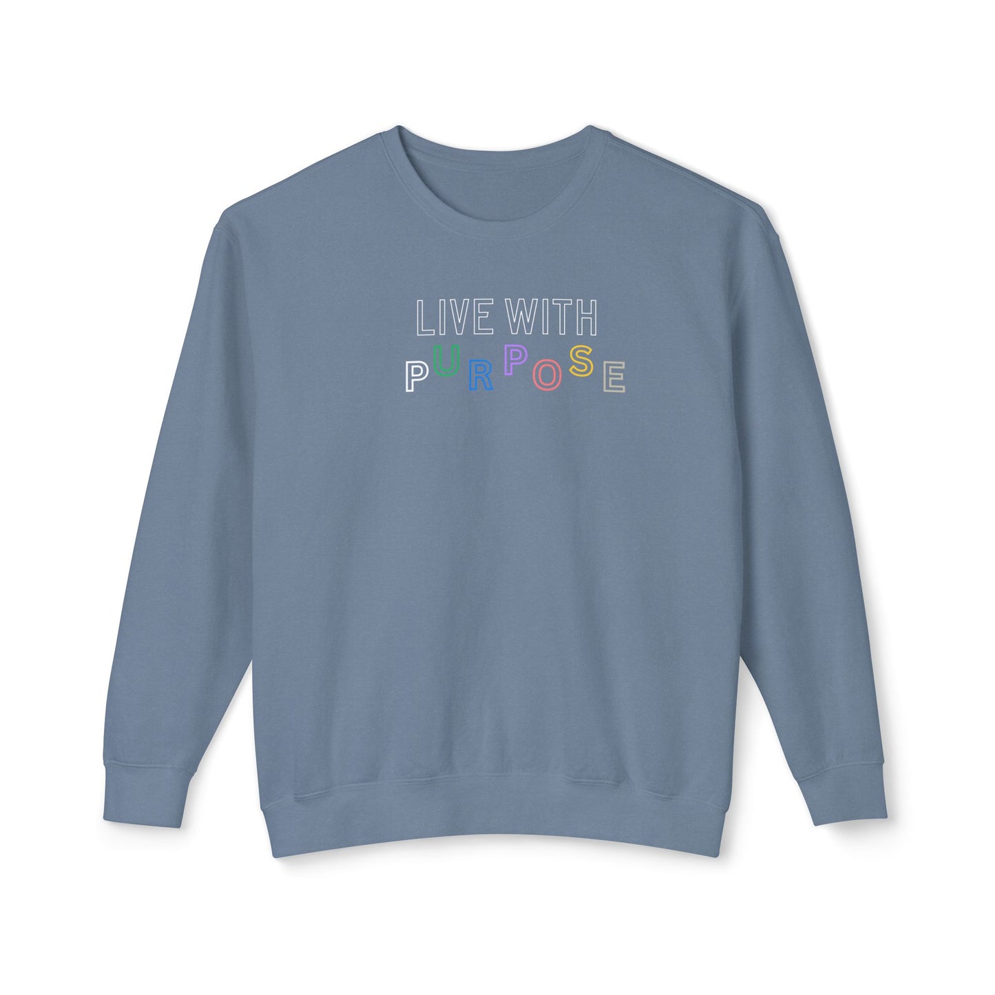 Live with Purpose - Lightweight Crewneck Sweatshirt