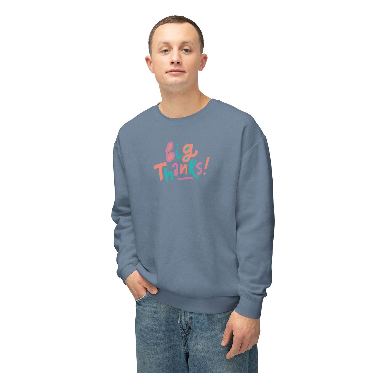 Big thanks - Crewneck Sweatshirt