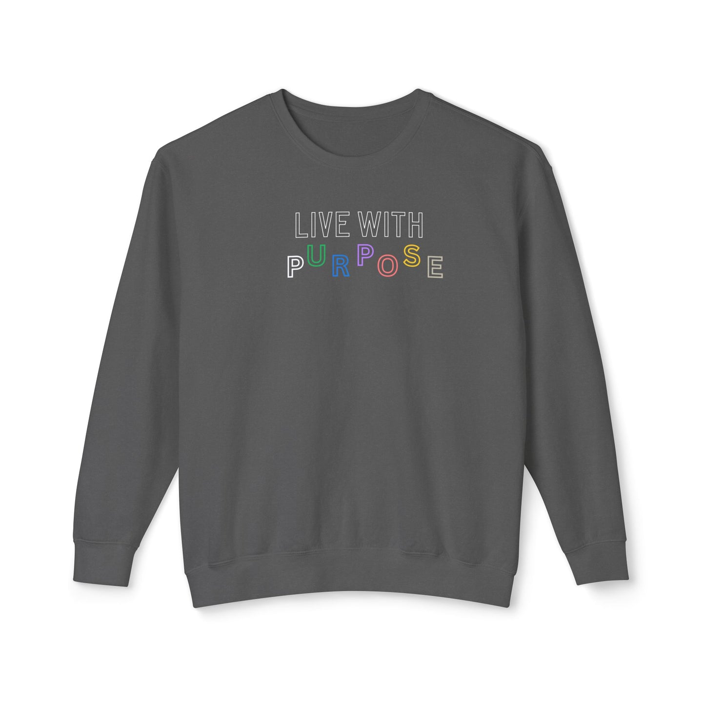 Live with Purpose - Lightweight Crewneck Sweatshirt