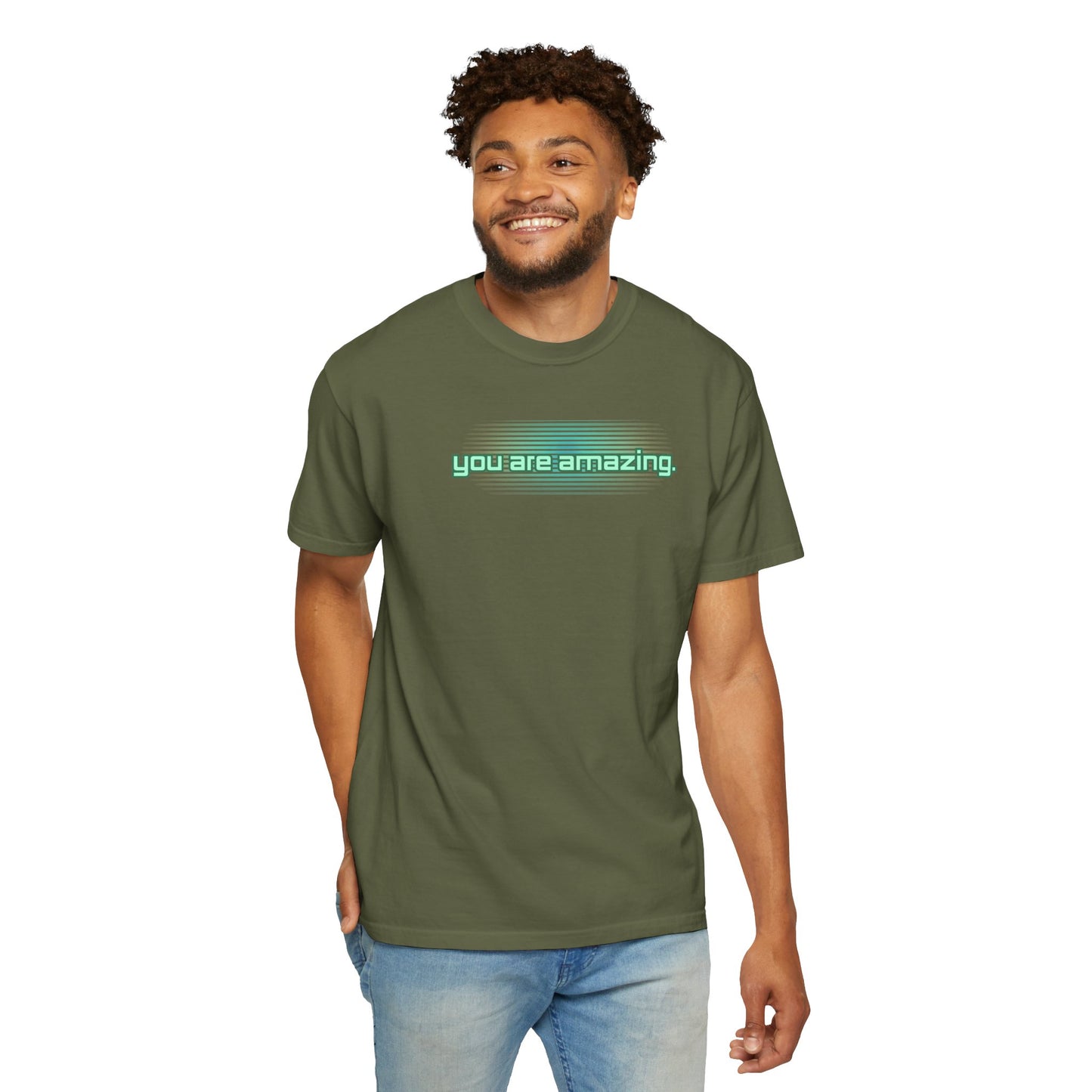 You are amazing -Dyed T-shirt