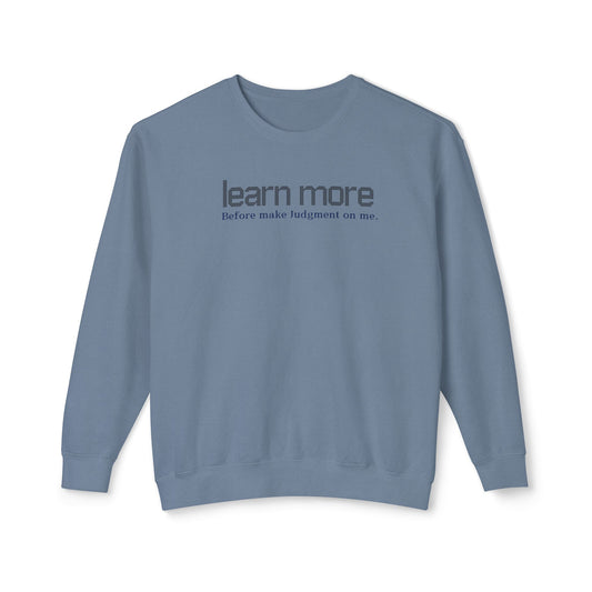 Learn More - Crewneck Sweatshirt